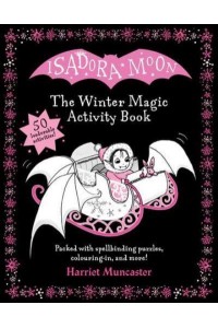 Isadora Moon: The Winter Magic Activity Book