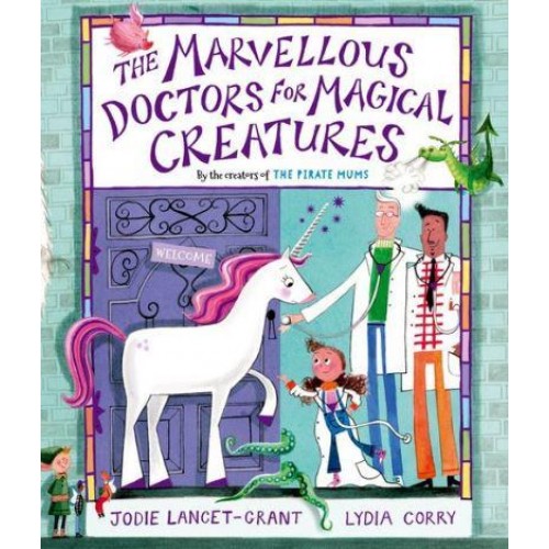 The Marvellous Doctors for Magical Creatures
