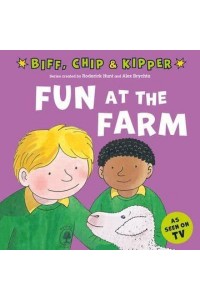 Fun at the Farm - First Experiences With Biff, Chip & Kipper