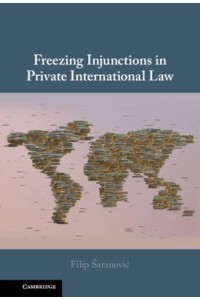 Freezing Injunctions in Private International Law