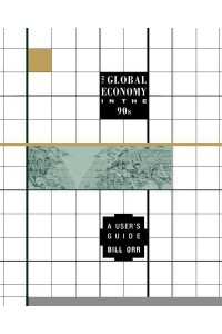 The Global Economy in the 90S A User's Guide