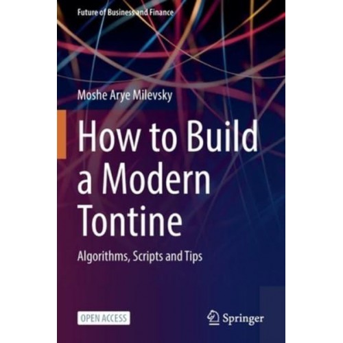How to Build a Modern Tontine : Algorithms, Scripts and Tips - Future of Business and Finance