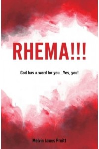 Rhema!!! God Has a Word for You... Yes, You!