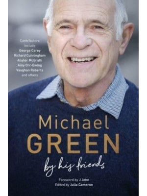Michael Green By His Friends