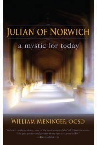 Julian of Norwich A Mystic for Today