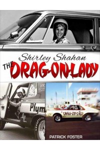 Shirley Shahan The Drag-On Lady