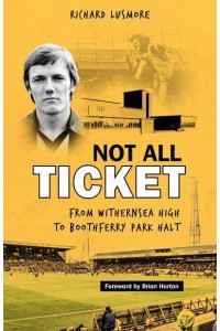 Not All Ticket From Withernsea High to Boothferry Park Halt