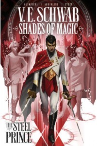 Shades of Magic. 1 The Steel Prince