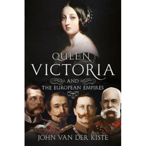 Queen Victoria and the European Empires