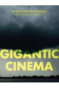 Gigantic Cinema Writing About Weather