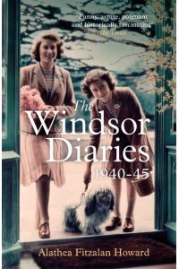 The Windsor Diaries 1940-45