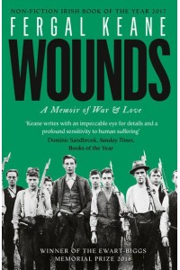 Wounds A Memoir of War & Love